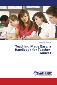 Teaching Made Easy