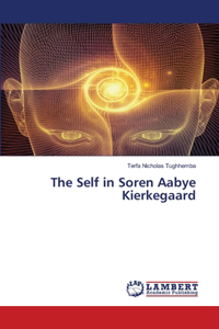 Self in Soren Aabye Kierkegaard