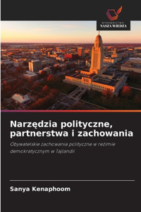 Narzędzia polityczne, partnerstwa i zachowania