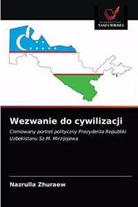 Wezwanie do cywilizacji