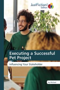 Executing a Successful Pet Project