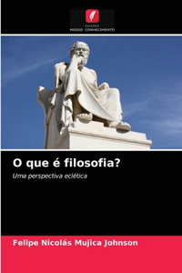 O que é filosofia?