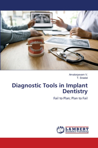 Diagnostic Tools in Implant Dentistry