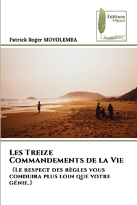 Les Treize Commandements de la Vie