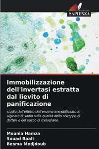Immobilizzazione dell'invertasi estratta dal lievito di panificazione