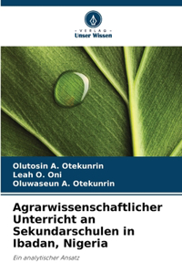 Agrarwissenschaftlicher Unterricht an Sekundarschulen in Ibadan, Nigeria