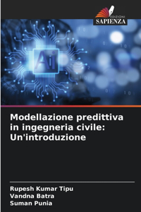 Modellazione predittiva in ingegneria civile