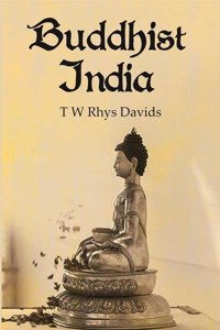 Buddhist India [Hardcover]