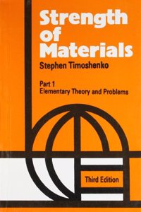 Strength of Materials : Elementary Theory and Problems (Part - 1)