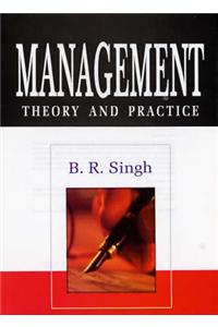 Management: Theory and Practice