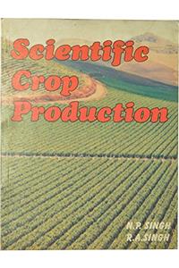 Scientific Crop Production