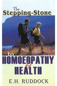 Stepping Stone to Homoeopathy & Health