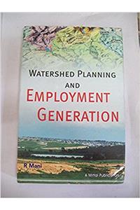 Watershed Planning And Employment Generation