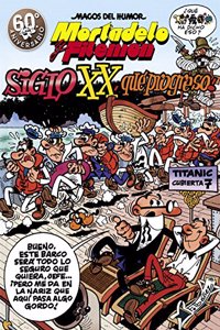 Mortadelo y Filemon. El siglo XX, Â¡que progreso! (Magos del Humor 81)