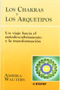 Los Chakras Y Los Arquetipos