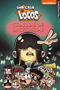 Una casa de locos. Comic 5 - Criaturas de la oscuridad