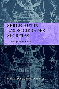 Las sociedades secretas/ The Secret Society
