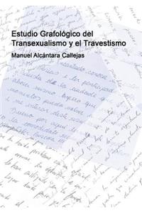 Estudio Grafológico del Transexualismo y el Travestismo