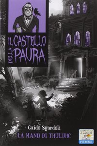 La mano di Thuluhc - Il castello della Puara