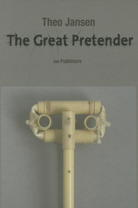 Theo Jansen: The Great Pretender