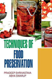 Techniques of Food Preservation