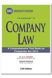 Company Law : A Comprehensive Text Book on Companies Act 2013