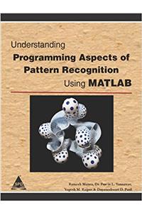 Understanding Programming Aspects of Pattern Recognition Using MATLAB
