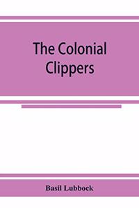 The colonial clippers