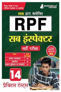 RPF/RPSF Sub Inspector Recruitment Exam Book 2023 (Railway Protection Force) - 10 Practice Tests (1200+ Solved Questions) with Free Access to Online Tests