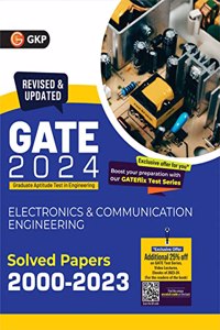 GATE 2024 : Electronics & Communication Engineering - Solved Papers (2000-2023) by GKP