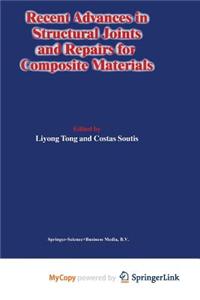 Recent Advances in Structural Joints and Repairs for Composite Materials