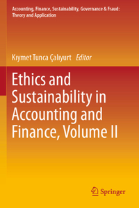 Ethics and Sustainability in Accounting and Finance, Volume II