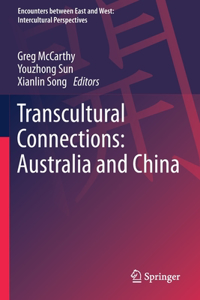 Transcultural Connections: Australia and China