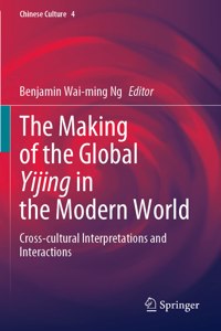 Making of the Global Yijing in the Modern World