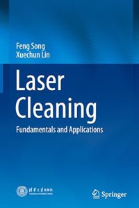 Ji Guang Qing XI Ji Shu Yu Ying Yong: Fundamentals and Applications