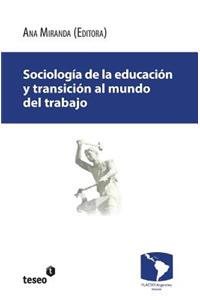 Sociología de la educación y transición al mundo del trabajo