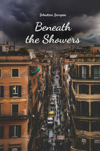 Beneath the Showers