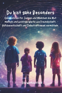 Du bist ganz Besonders