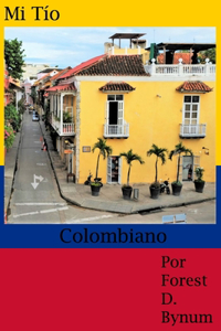 Mi Tío Colombiano