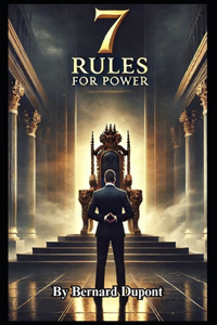 7 Rules For Power