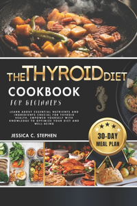 Thyroid Diet Cookbook for Beginners