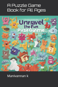 Unravel the Fun
