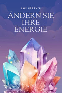 Ändern Sie Ihre Energie
