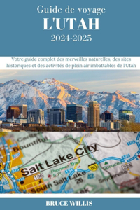 Guide de voyage dans l'UTAH