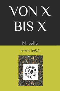 Von X Bis X