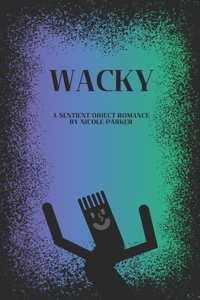 Wacky