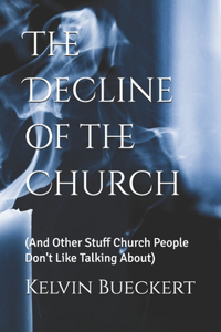 The Decline of the Church