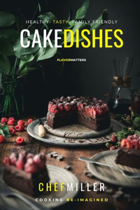Cake Dishes