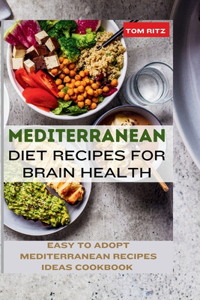 Mediterranean Diet Recipes for Brain Health