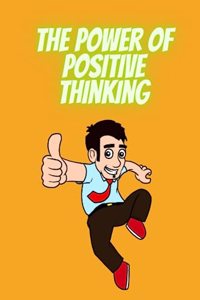 Power of Positive Thinking